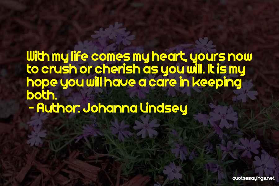 Have A Crush Quotes By Johanna Lindsey