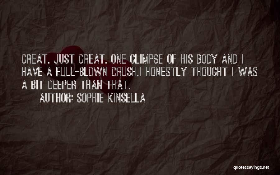 Have A Crush Quotes By Sophie Kinsella