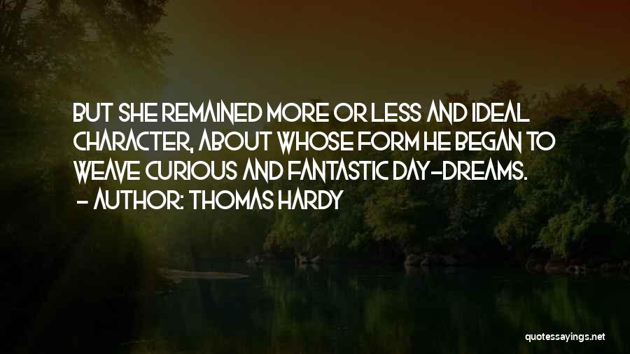 Have A Fantastic Day Quotes By Thomas Hardy