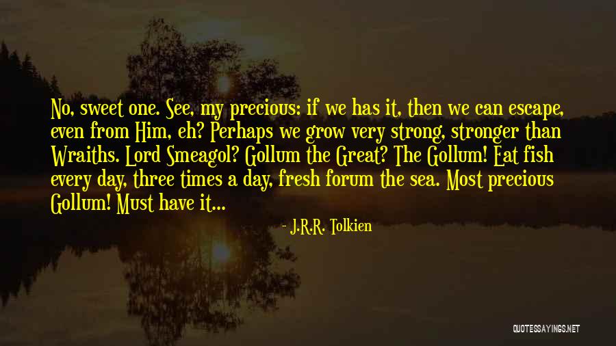 Have A Fresh Day Quotes By J.R.R. Tolkien Have A Fresh Day Quotes By J.R.R. Tolkien