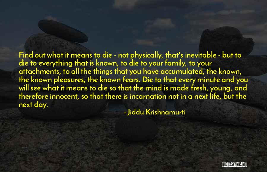 Have A Fresh Day Quotes By Jiddu Krishnamurti Have A Fresh Day Quotes By Jiddu Krishnamurti