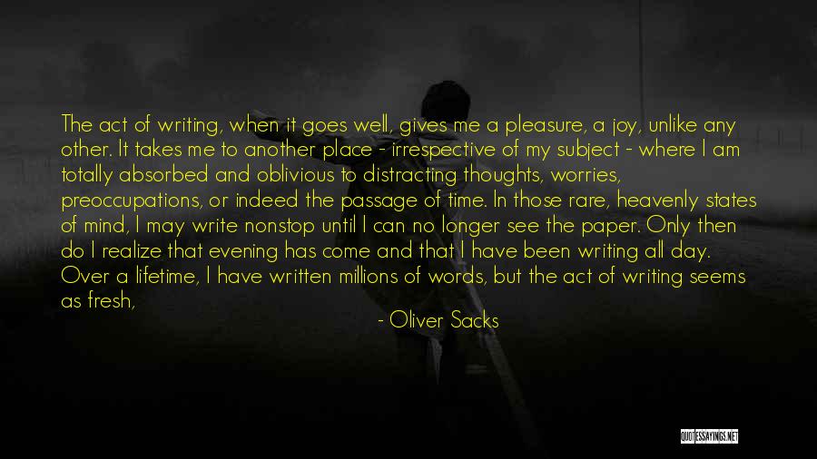 Have A Fresh Day Quotes By Oliver Sacks Have A Fresh Day Quotes By Oliver Sacks