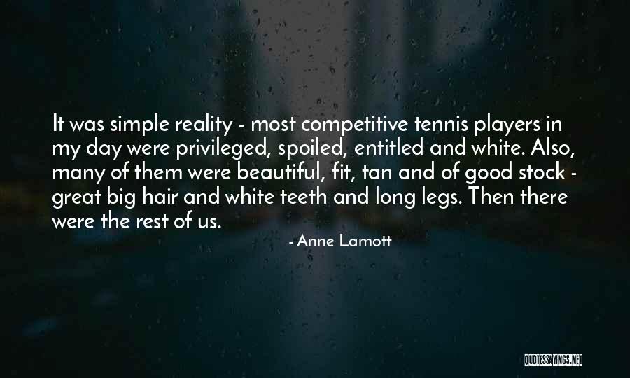 Have A Good Day Beautiful Quotes By Anne Lamott