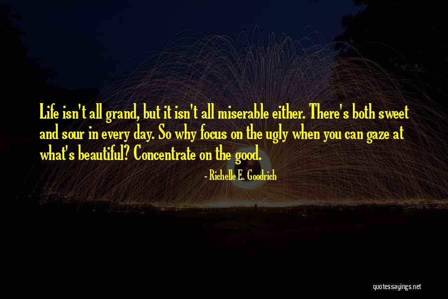 Have A Good Day Beautiful Quotes By Richelle E. Goodrich