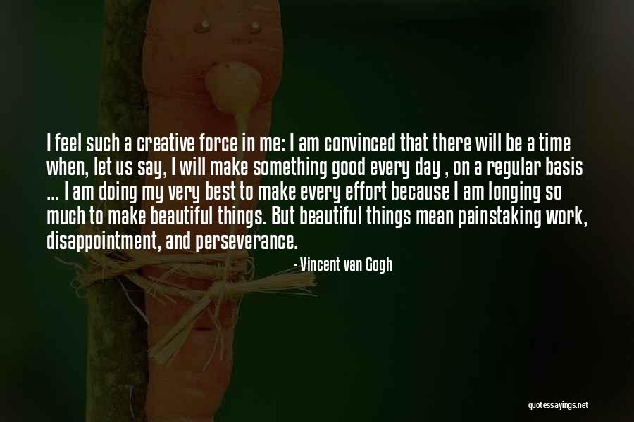 Have A Good Day Beautiful Quotes By Vincent Van Gogh