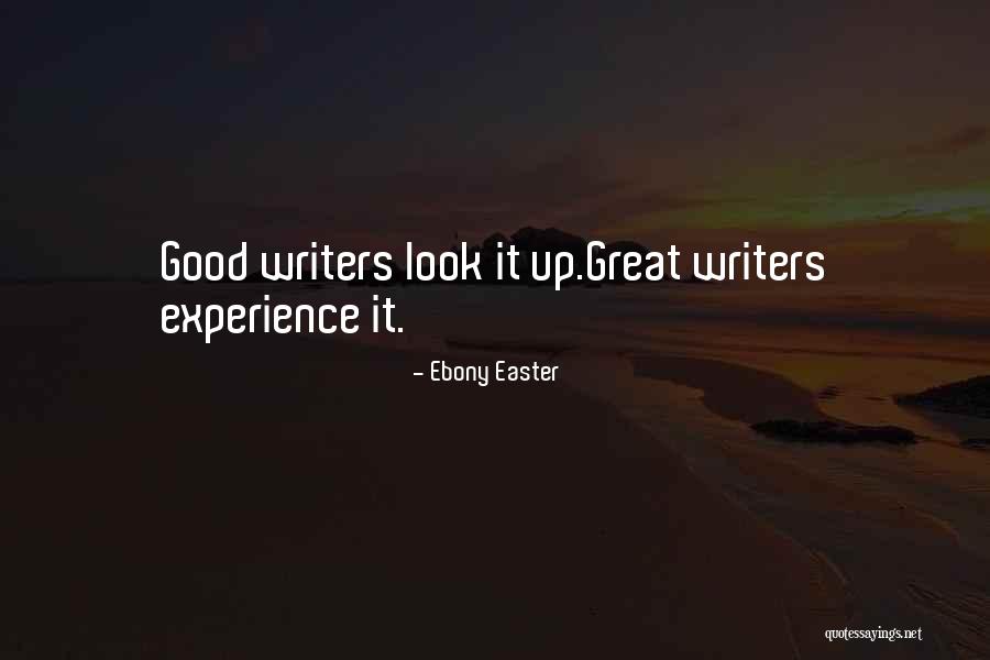 Have A Good Easter Quotes By Ebony Easter Have A Good Easter Quotes By Ebony Easter