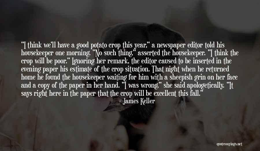 Have A Good Evening Quotes By James Keller Have A Good Evening Quotes By James Keller