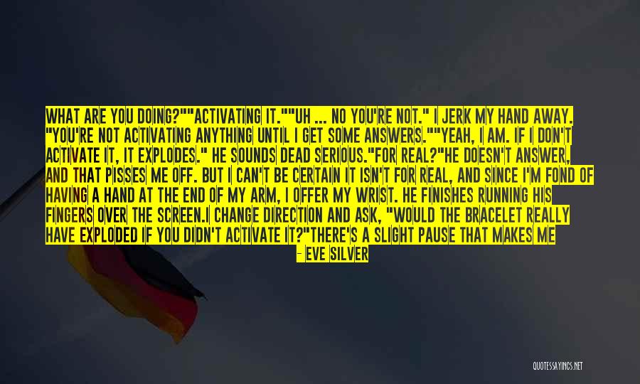 Have A Good Game Quotes By Eve Silver Have A Good Game Quotes By Eve Silver