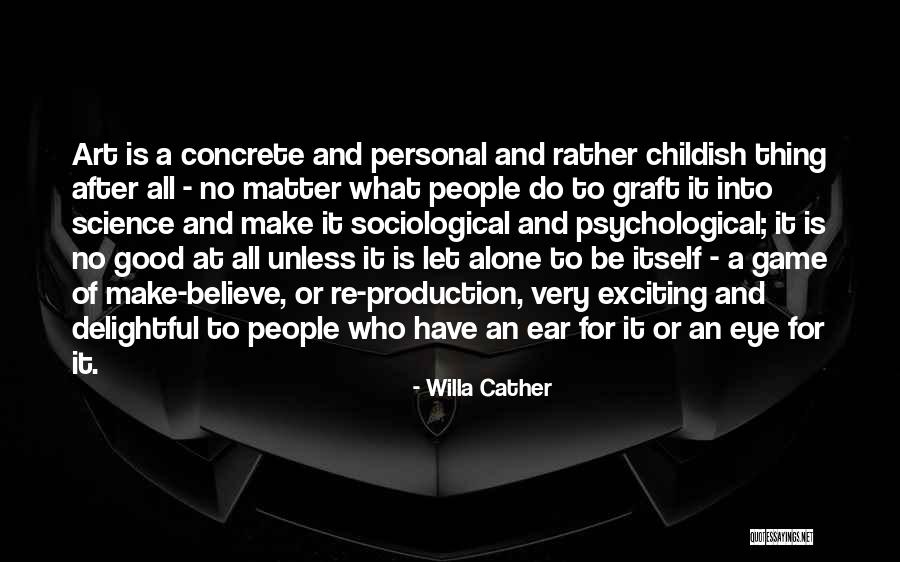Have A Good Game Quotes By Willa Cather Have A Good Game Quotes By Willa Cather