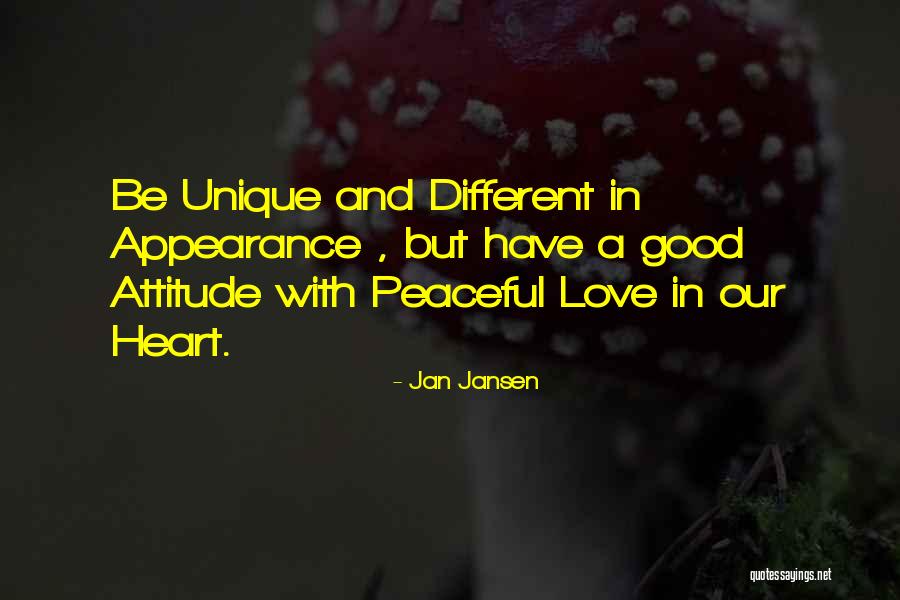 Have A Good Heart Quotes By Jan Jansen