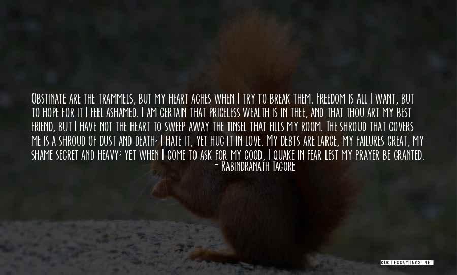 Have A Good Heart Quotes By Rabindranath Tagore