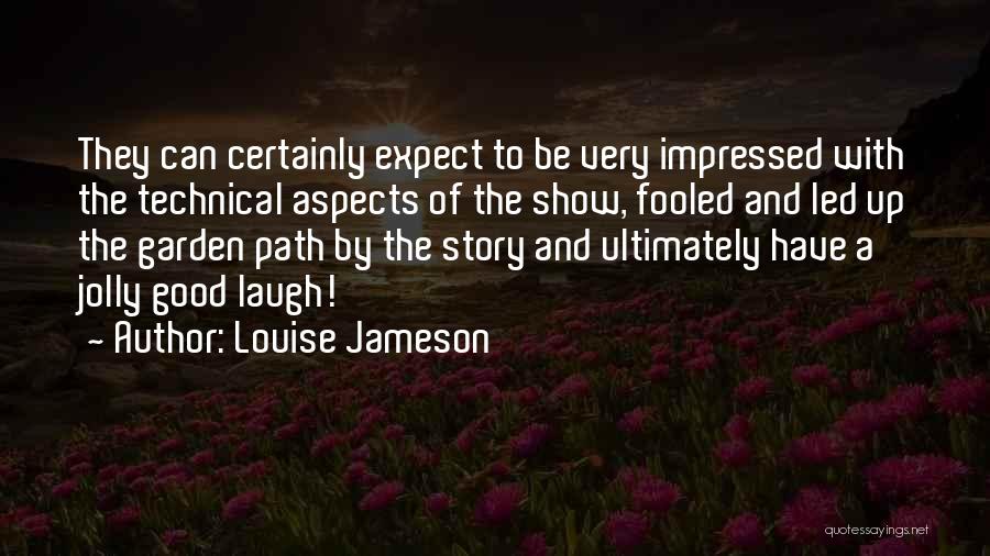 Have A Good Laugh Quotes By Louise Jameson