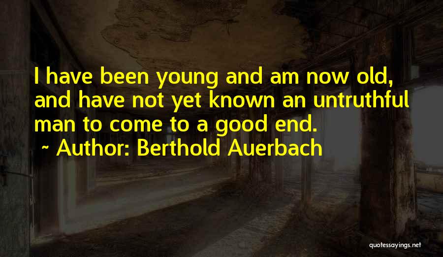 Have A Good Man Quotes By Berthold Auerbach