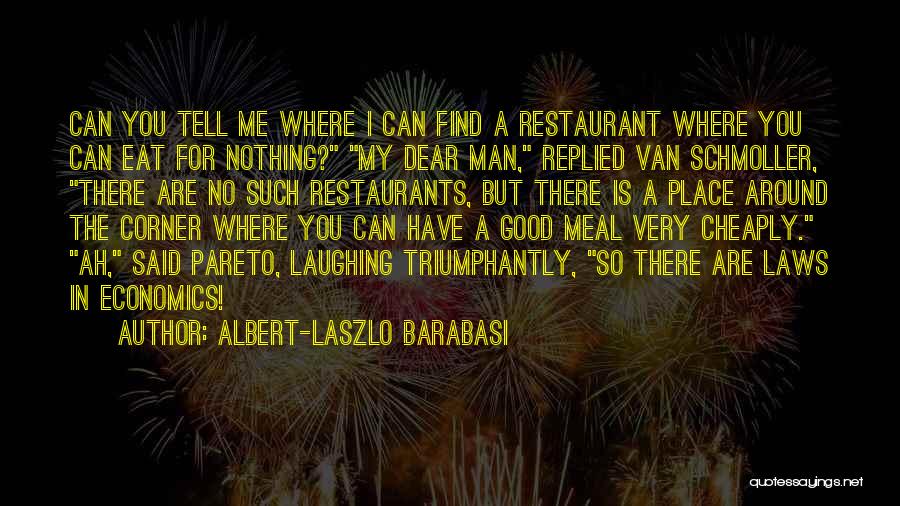 Have A Good Meal Quotes By Albert-Laszlo Barabasi