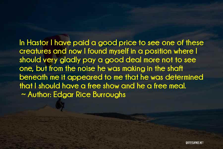 Have A Good Meal Quotes By Edgar Rice Burroughs