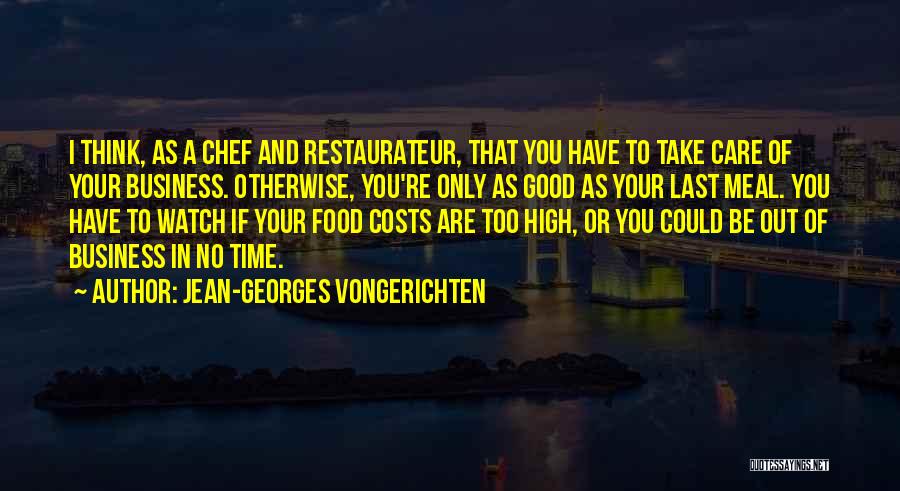 Have A Good Meal Quotes By Jean-Georges Vongerichten