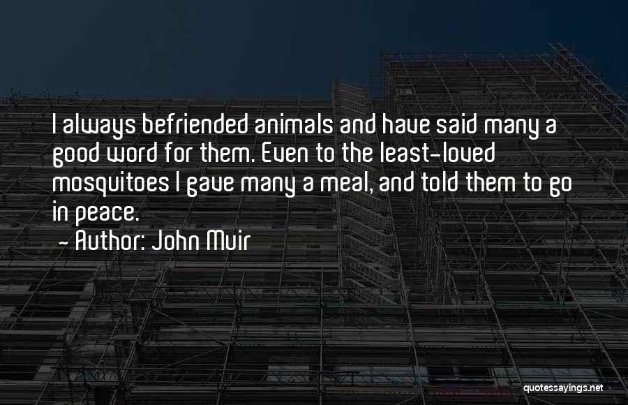 Have A Good Meal Quotes By John Muir