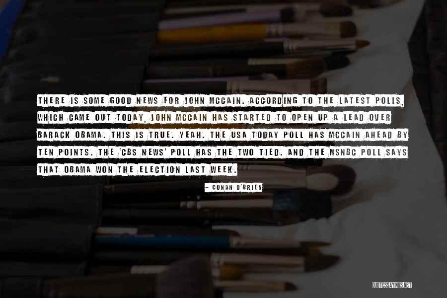 Have A Good Week Ahead Quotes By Conan O'Brien Have A Good Week Ahead Quotes By Conan O'Brien