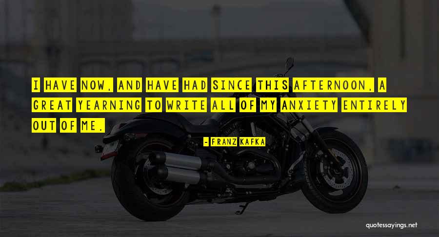 Have A Great Afternoon Quotes By Franz Kafka Have A Great Afternoon Quotes By Franz Kafka