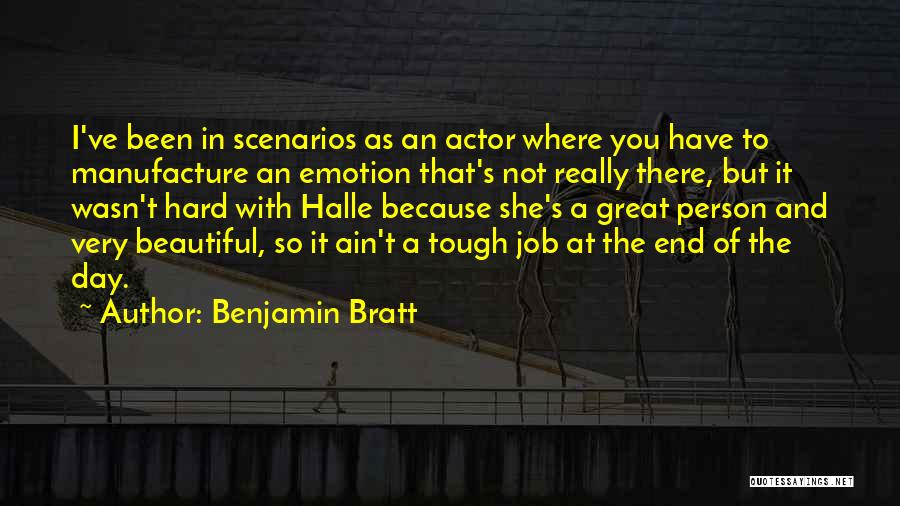 Have A Great Day Beautiful Quotes By Benjamin Bratt