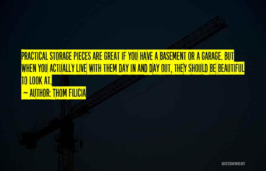 Have A Great Day Beautiful Quotes By Thom Filicia