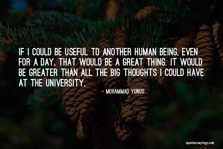 Have A Great Day Quotes By Muhammad Yunus Have A Great Day Quotes By Muhammad Yunus