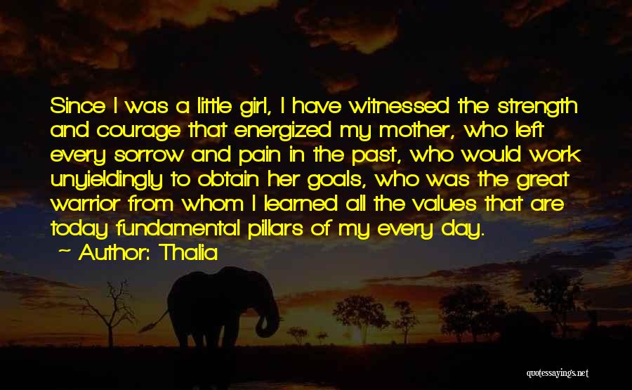 Have A Great Day Today Quotes By Thalia