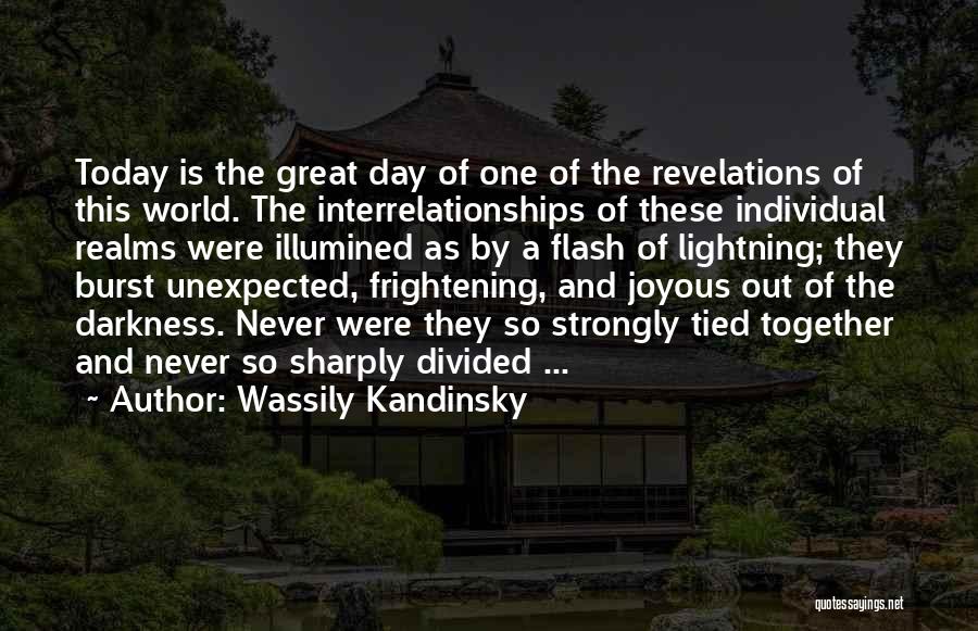 Have A Great Day Today Quotes By Wassily Kandinsky