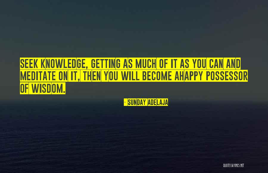 Have A Happy Sunday Quotes By Sunday Adelaja Have A Happy Sunday Quotes By Sunday Adelaja