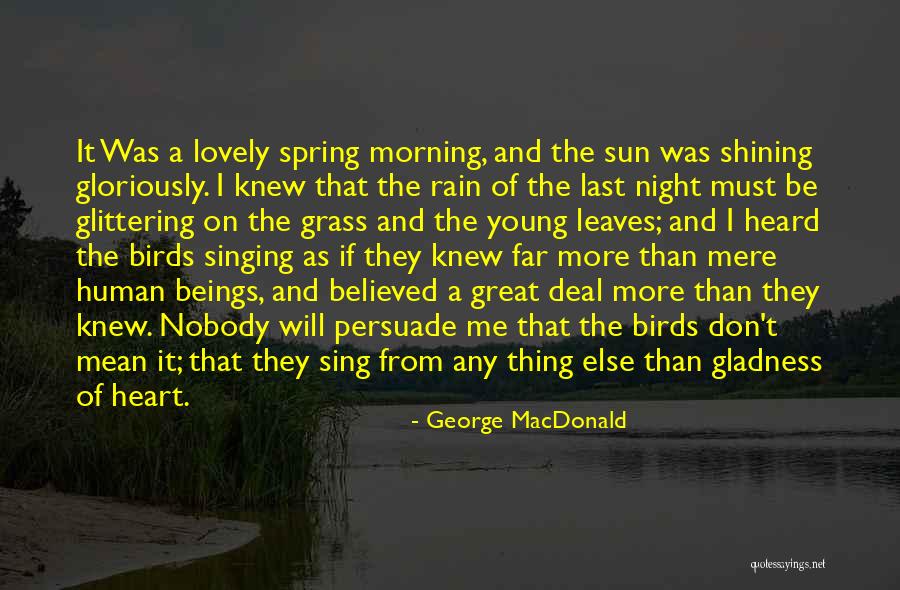 Have A Lovely Morning Quotes By George MacDonald