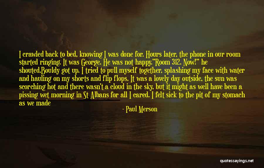 Have A Lovely Morning Quotes By Paul Merson