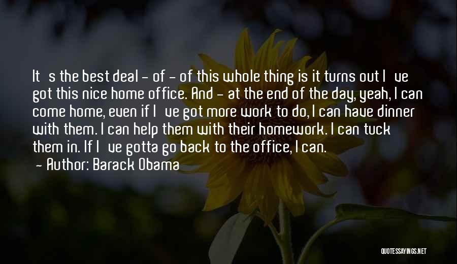 Have A Nice Day At Work Quotes By Barack Obama