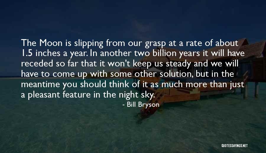 Have A Pleasant Night Quotes By Bill Bryson