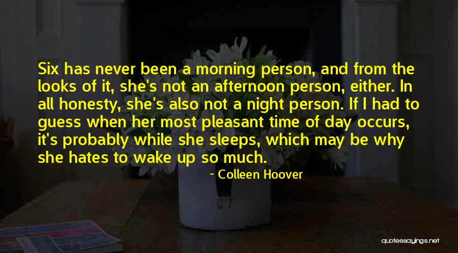 Have A Pleasant Night Quotes By Colleen Hoover Have A Pleasant Night Quotes By Colleen Hoover