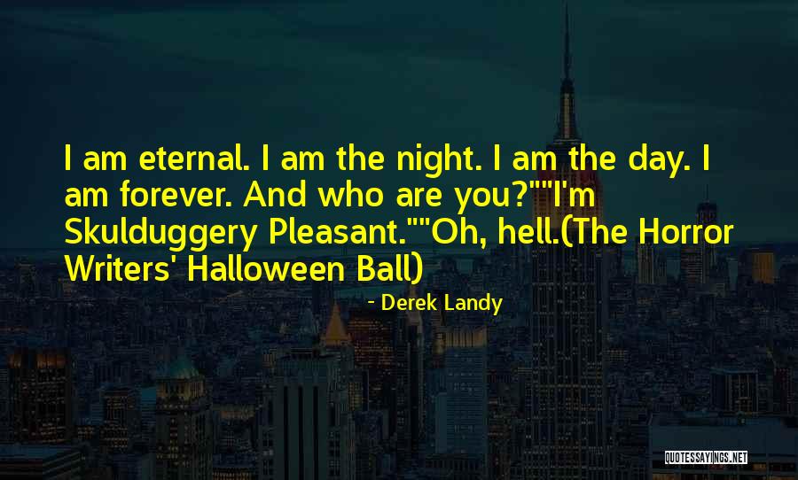 Have A Pleasant Night Quotes By Derek Landy