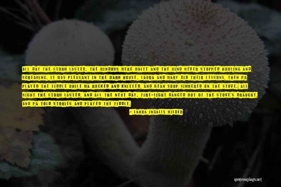 Have A Pleasant Night Quotes By Laura Ingalls Wilder Have A Pleasant Night Quotes By Laura Ingalls Wilder