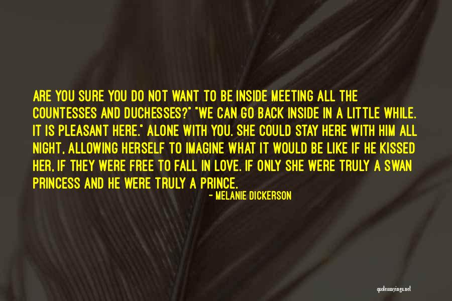Have A Pleasant Night Quotes By Melanie Dickerson Have A Pleasant Night Quotes By Melanie Dickerson