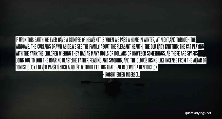 Have A Pleasant Night Quotes By Robert Green Ingersoll Have A Pleasant Night Quotes By Robert Green Ingersoll