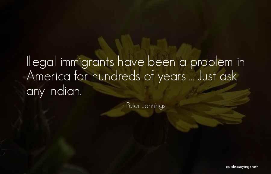 Have A Problem Quotes By Peter Jennings Have A Problem Quotes By Peter Jennings