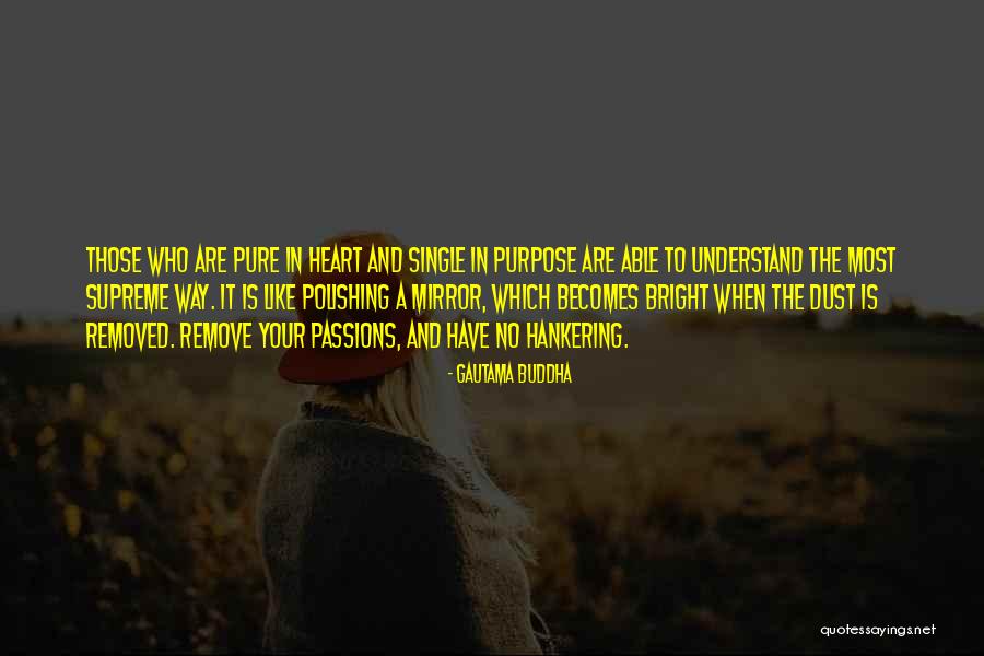 Have A Pure Heart Quotes By Gautama Buddha Have A Pure Heart Quotes By Gautama Buddha