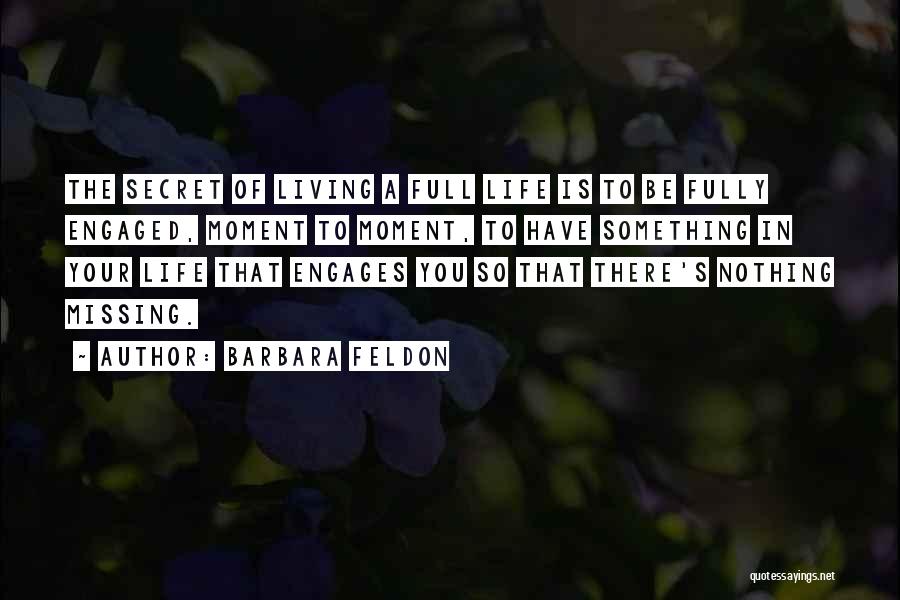 Have A Secret Quotes By Barbara Feldon