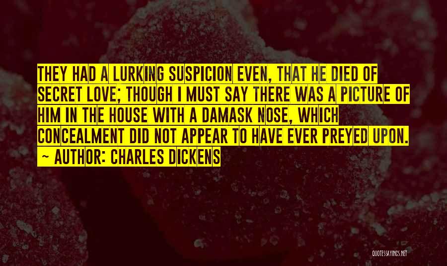 Have A Secret Quotes By Charles Dickens