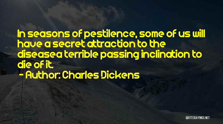 Have A Secret Quotes By Charles Dickens