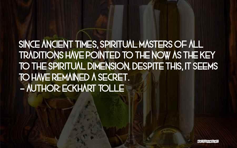 Have A Secret Quotes By Eckhart Tolle