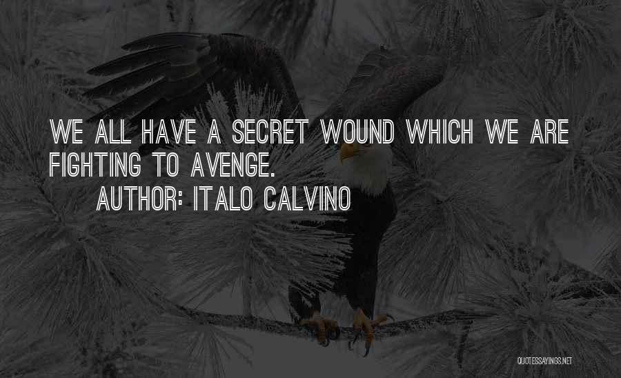 Have A Secret Quotes By Italo Calvino