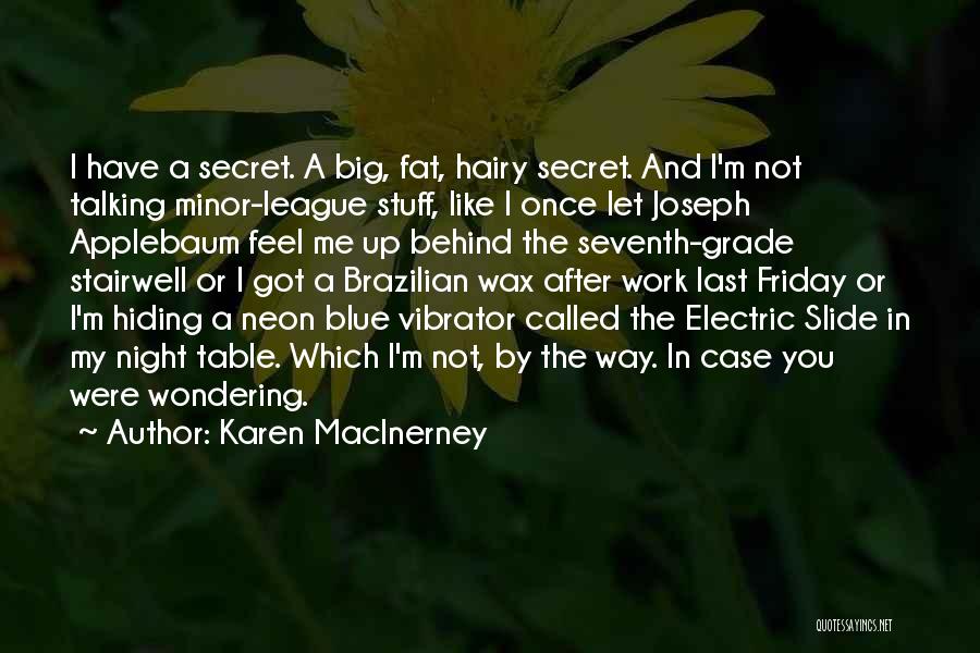 Have A Secret Quotes By Karen MacInerney