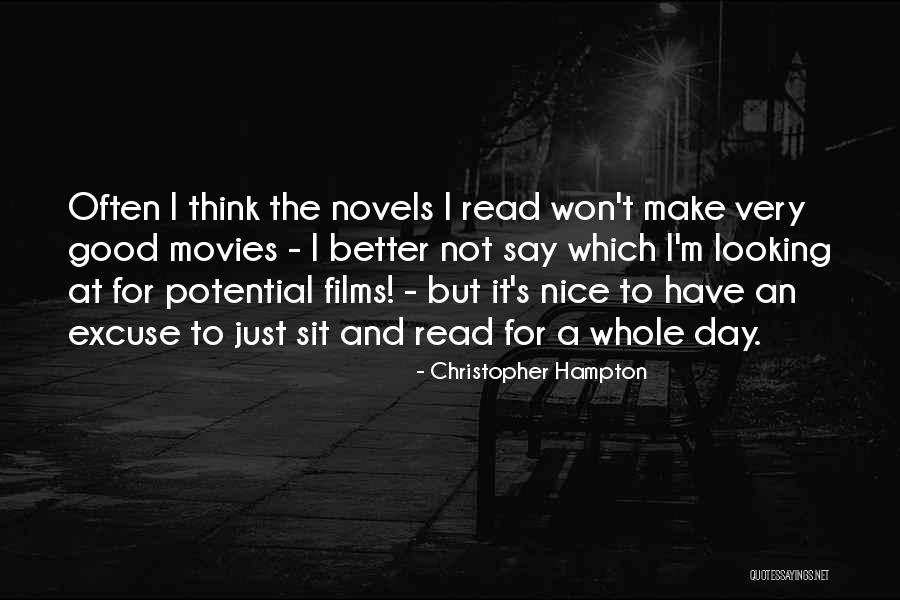 Have A Very Good Day Quotes By Christopher Hampton Have A Very Good Day Quotes By Christopher Hampton