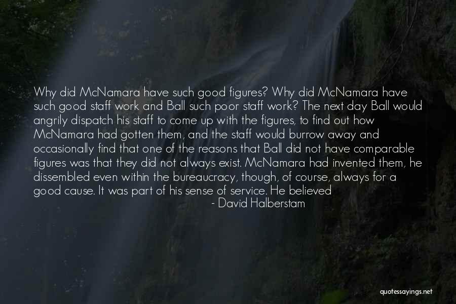 Have A Very Good Day Quotes By David Halberstam Have A Very Good Day Quotes By David Halberstam