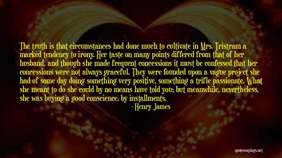 Have A Very Good Day Quotes By Henry James Have A Very Good Day Quotes By Henry James
