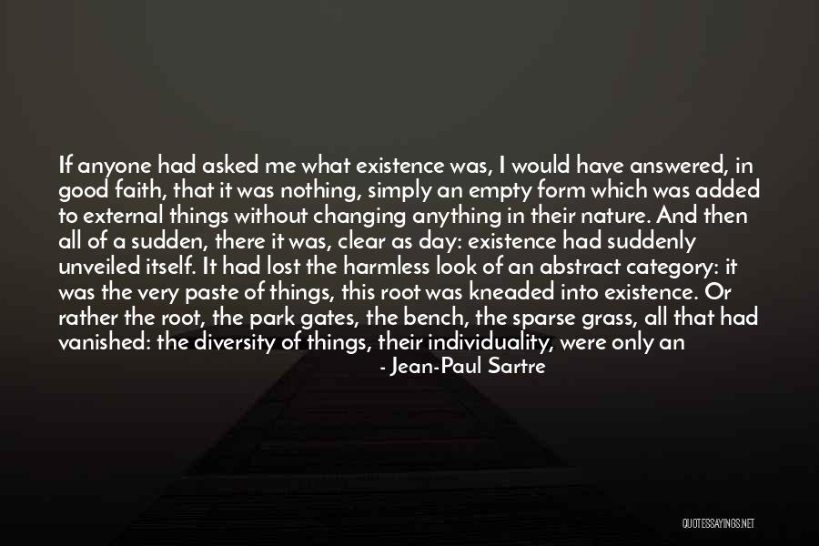Have A Very Good Day Quotes By Jean-Paul Sartre Have A Very Good Day Quotes By Jean-Paul Sartre